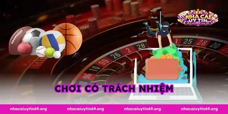 Chơi Có Trách Nhiệm